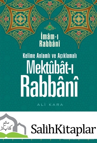 Kelime Manalı Mektubatı Rabbani Tercümesi 1.Cilt El İmam Er Rabbani Ah