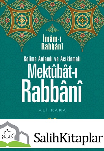 Kelime Manalı Mektubatı Rabbani Tercümesi 4.Cilt El İmam Er Rabbani Ah
