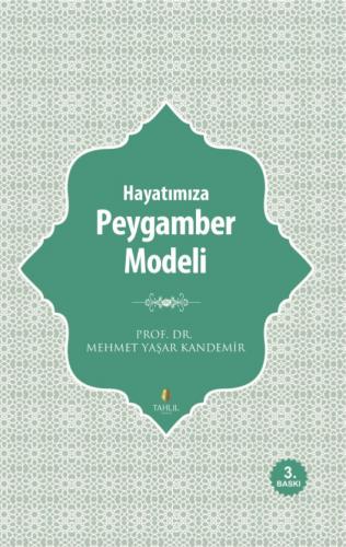 Hayatımıza Peygamber Modeli Mehmet Yaşar Kandemir