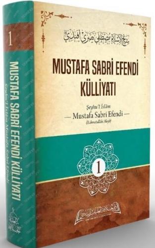 Mustafa Sabri Efendi Külliyatı 1. Cilt Mustafa Sabri Efendi