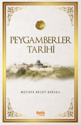Peygamberler Tarihi | Mustafa Necati Bursalı Mustafa Necati Bursalı