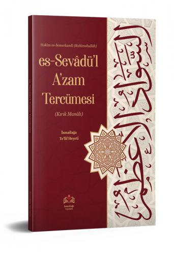 Sevadül Azam Tercümesi Kırık Manalı Ebul Kasım el Hakim es Semerkandi
