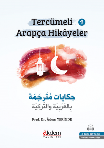 Tercümeli Arapça Hikayeler 1 Prof.Dr. Adem Yerinde