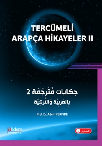 Tercümeli Arapça Hikayeler 2 Prof.Dr. Adem Yerinde