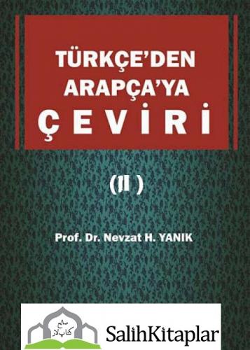 Türkçeden Arapçaya Çeviri 2 Doç. Dr. Nevzat H. Yanık