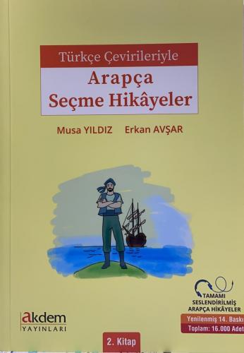 Türkçe Çevirileriyle Arapça Seçme Hikayeler 2 Musa Yıldız