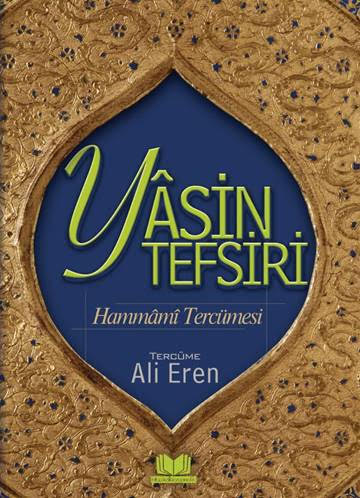 Yasini Serif Tefsiri Hammami Tercümesi Ali Eren