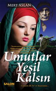 Umutlar Yeşil Kalsın (Ciltli)