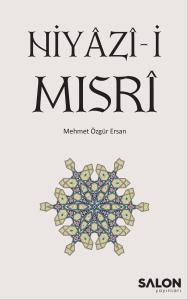 Niyâzî-i Mısrî Niyâzî-i Mısrî