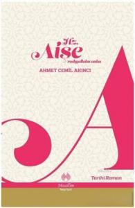 Hazreti Aişe (r.a) Hazreti Aişe (r.a)