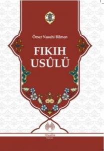 Fıkıh Usûlü Fıkıh Usûlü
