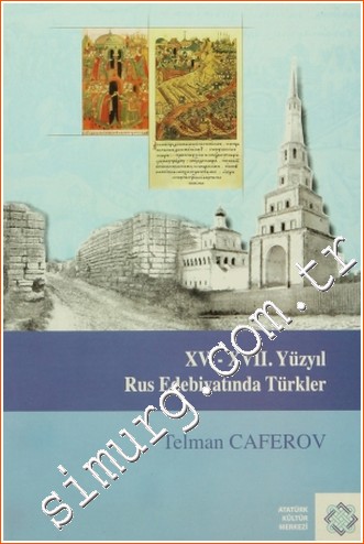 15. - 17. Yüzyıl Rus Edebiyatında Türkler
