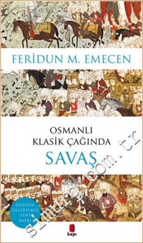 Osmanlı Klasik Çağında Savaş Feridun M. Emecen