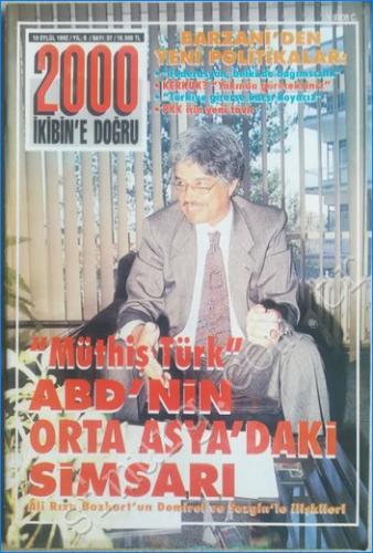 2000 - İkibin'e Doğru - Müthiş Türk ABD'nin Orta Asya'daki Simsarı, Ba