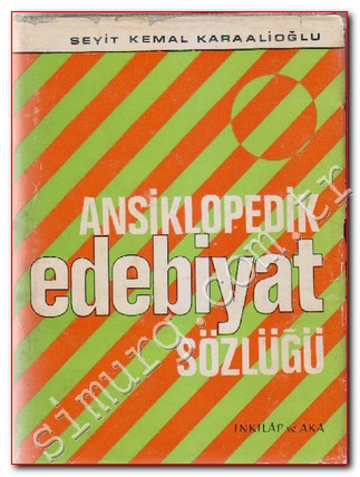 Ansiklopedik Edebiyat Sözlüğü Seyit Kemal Karaalioğlu