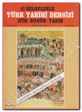 Belgelerle Türk Tarihi Dergisi Sayı: 6 Temmuz