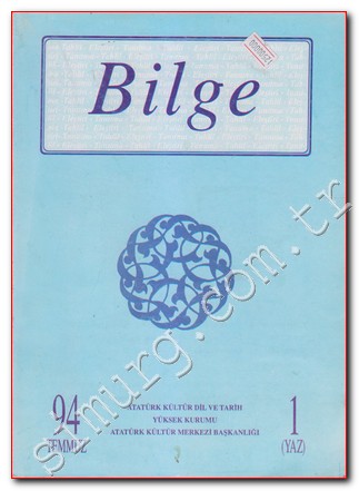 Bilge: Yayın Tanıtım Tahlil Eleştiri Dergisi Sayı: 1; Yaz 1994