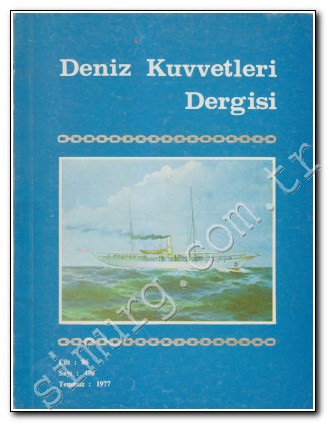 Deniz Kuvvetleri Dergisi Sayı: 498, Cilt: 86, Temmuz 1977