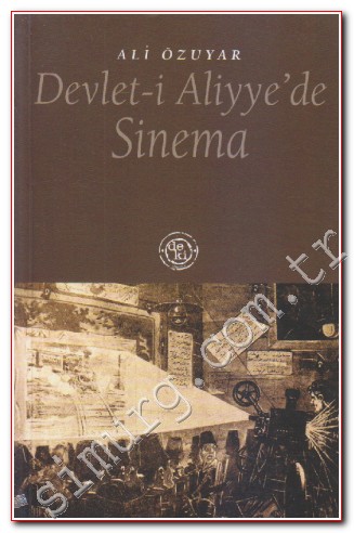 Devlet -i Aliyye'de Sinema Ali Özuyar