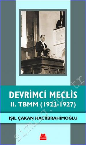 Devrimci Meclis : 2. TBMM (1923 - 1927) -