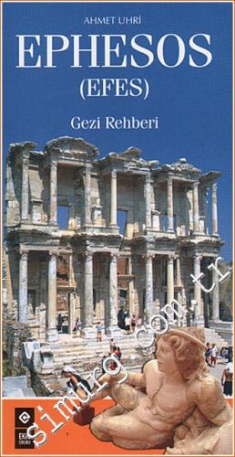 Ephesos Efes Gezi Rehberi