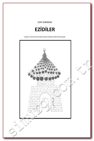 Ezidiler: Melek Tavus'un Talihsiz Halkı, Kırmızı Ezid'in Kuzuları -