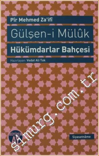 Gülşen-i Müluk - Hükümdarlar Bahçesi -