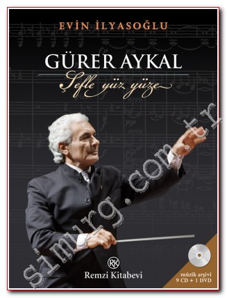 Gürer Aykal, Şefle Yüz Yüze - Fotoğraflarla Yaşam Öyküsü (CD'li) CİLTLİ -