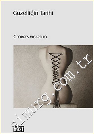 Güzelliğin Tarihi Georges Vigarello
