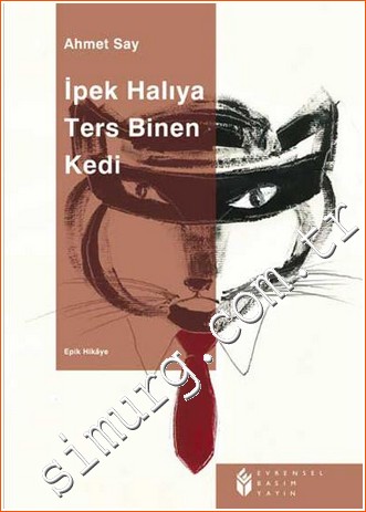 İpek Halıya Ters Binen Kedi - Epik Hikâye