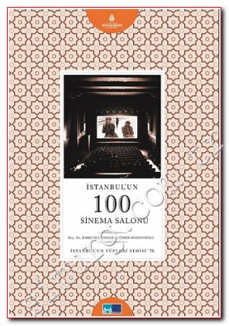 İstanbul'un 100 Sinema Salonu -