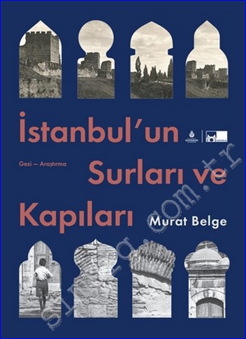İstanbul'un Surları ve Kapıları -