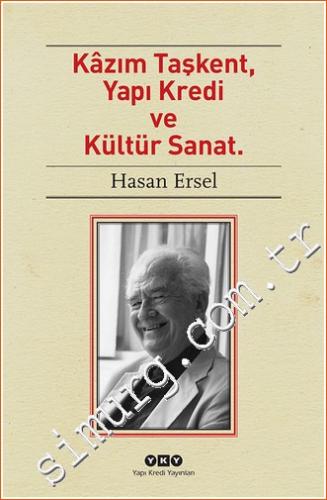 Kazım Taşkent, Yapı Kredi Ve Kültür Sanat -