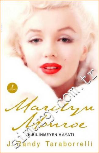Marilyn Monroe ve Bilinmeyen Hayatı