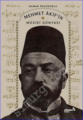 Mehmet Akif'in Musiki Dünyası -