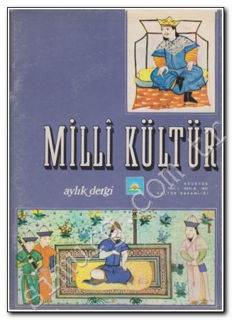 Milli Kültür Aylık Dergi Sayı: 8 Ağustos 1
