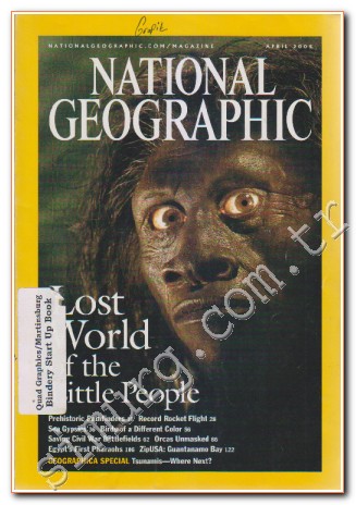 National Geographic - Dosya: Lost World Of The Little People Sayı: 4 A
