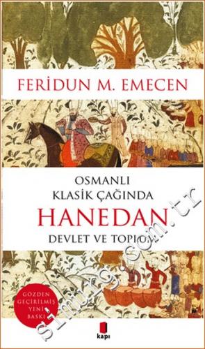 Osmanlı Klasik Çağında Hanedan: Devlet ve Toplum Feridun M. Emecen