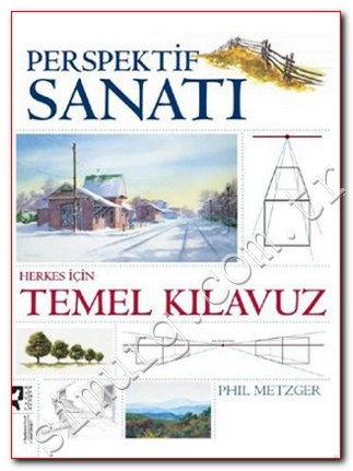 Perspektif Sanatı: Herkes İçin Temel Kılavuz -