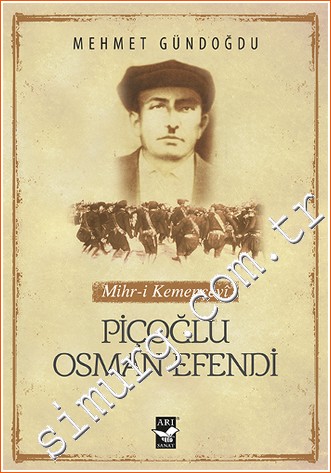 Piçoğlu Osman Efendi: Mihr-i Kemençevi -