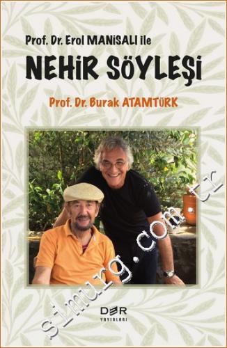 Prof. Dr. Erol Manisalı ile Nehir Söyleşi -