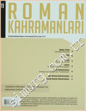 Roman Kahramanları: 3 Aylık Edebiyat Dergisi - Sayı: 11 - Sayı: 11