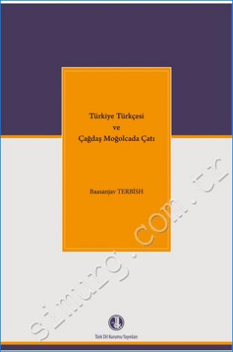Türkiye Türkçesi ve Çağdaş Moğolcada Çatı -