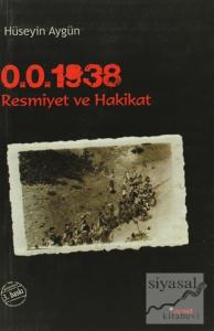 0.0.1938 Resmiyet ve Hakikat