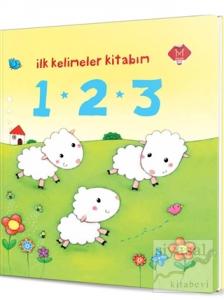 1 - 2 - 3 - İlk Kelimeler Kitabım (Ciltli)