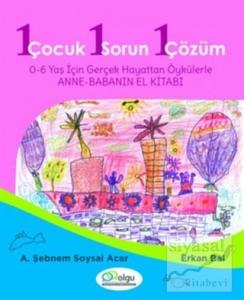 1 Çocuk 1 Sorun 1 Çözüm