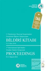 1. Uluslararası Tasavvuf Araştırmaları Lisansüstü Öğrenci Sempozyumu Bildiri Kitabı