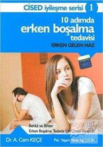 10 Adımda Erken Boşalma Tedavisi 10 Adımda Erken Boşalma Tedavisi