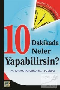 10 Dakikada Neler Yapabilirsin?