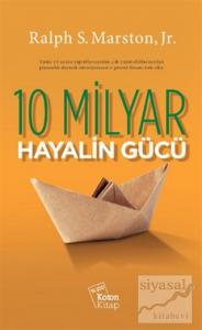 10 Milyar Hayalin Gücü